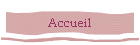 Accueil